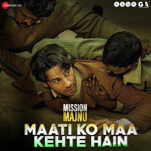 Maati Ko Maa Kehte Hain - Mission Majnu