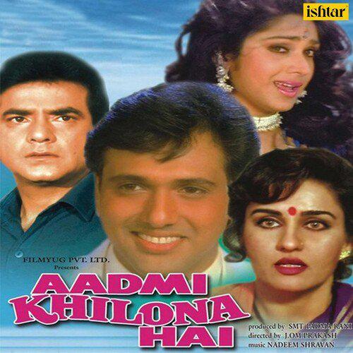 Mahendi Laga Ne Ki Raat - Aadmi Khilona Hai