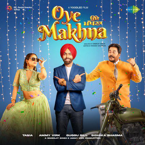 Main Cheez Ki Haan - Oye Makhna