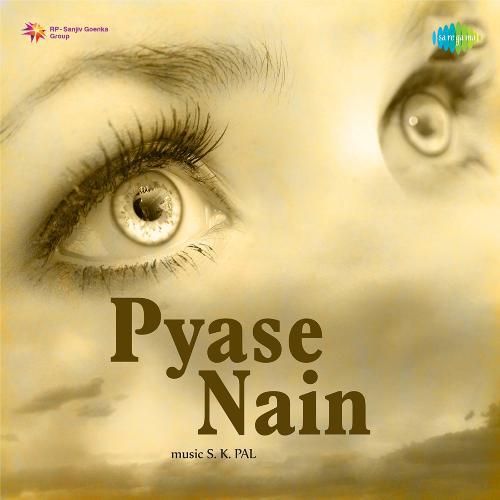 Manwa Tu Haule Haule Gaaye Ja - Pyase Nain