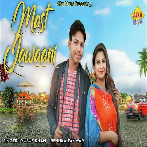 Mast Jawani - Yusuf Khan