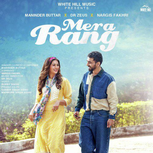 Mera Rang - Maninder Buttar