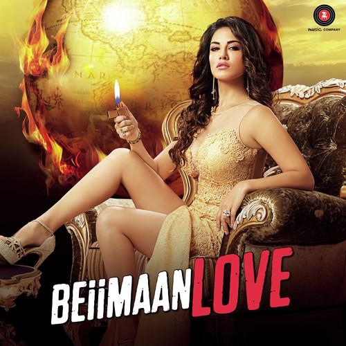 Mere Peeche Hindustan Mp3 Song - Beiimaan Love 2016 Mp3 Songs Free Download poster