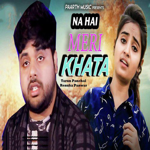 Na Hai Meri Khata - Tarun Panchal TR Music