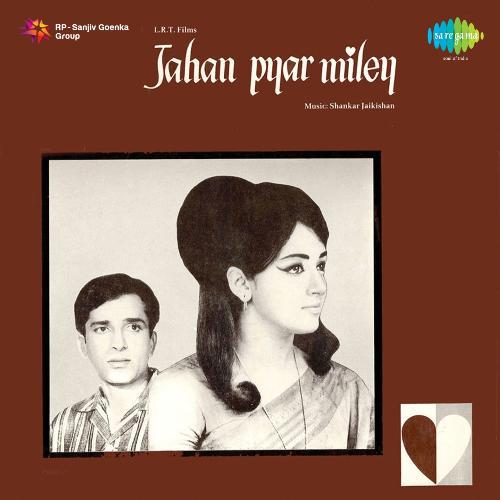 Nas Nas Mein Agan - Jahan Pyar Mile