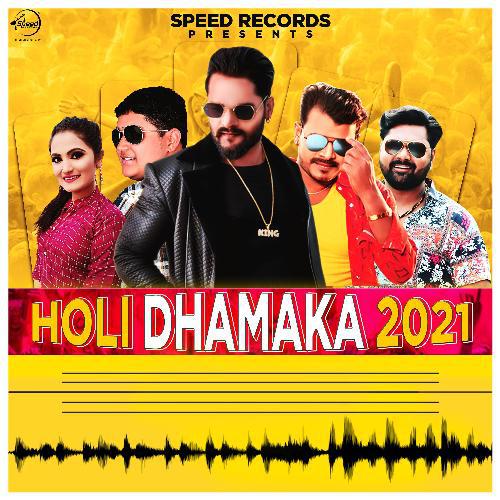 Naya Saya Nasha Jayi - Holi Dhamaka 2021