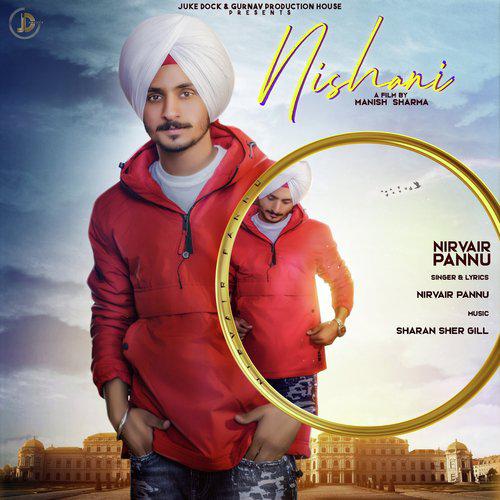 Nishani - Nirvair Pannu