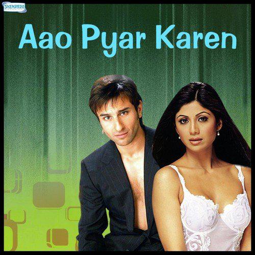 Oee Maa Ye Kya Ho Gaya - Aao Pyar Karen