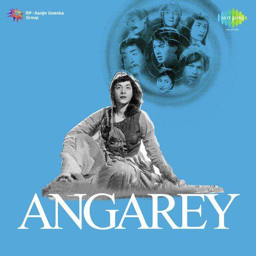 Pyar Bulaye Tohe - Angarey