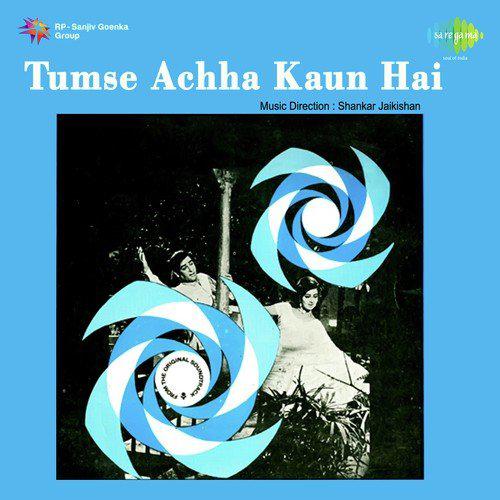 Rangat Teri Surat Si - Tumse Achha Kaun Hai