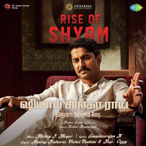 Rise of Shyam - Shyam Singha Roy