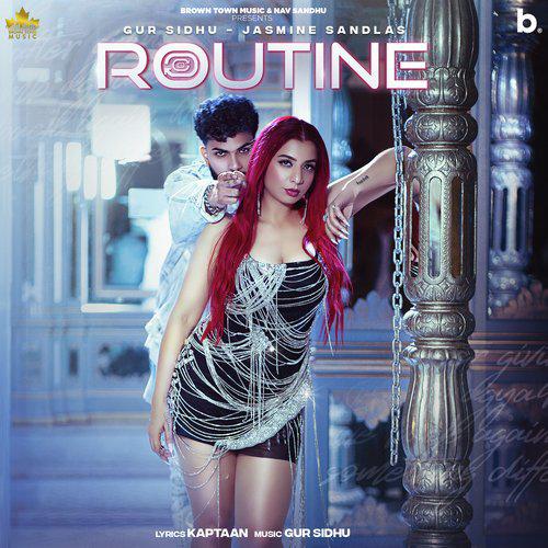 Routine - Gur Sidhu
