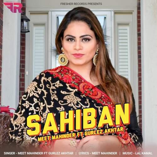 Sahiban - Meet Mhinder
