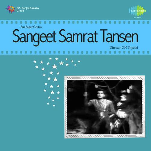 Sakhi Kaise Dharun Main Dheer - Sangeet Samrat Tansen