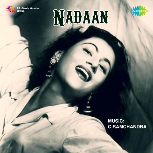 Sari Duniya Ko Peechhe Chhodkar - Nadaan