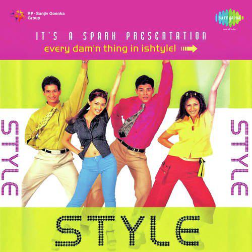 Style Mein Rahne Ka - Sonu Nigam
