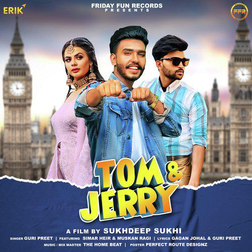 Tom Jerry - Guri Preet