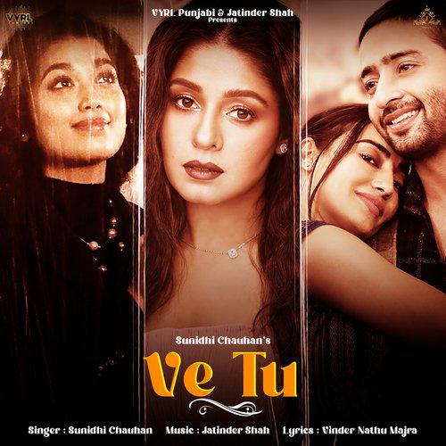 Ve Tu - Jatinder Shah