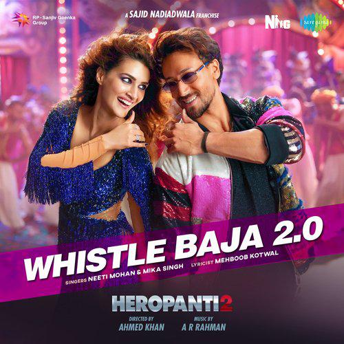 Whistle Baja 2.0 Mp3 Song - Heropanti 2 2022 Mp3 Songs Free Download poster