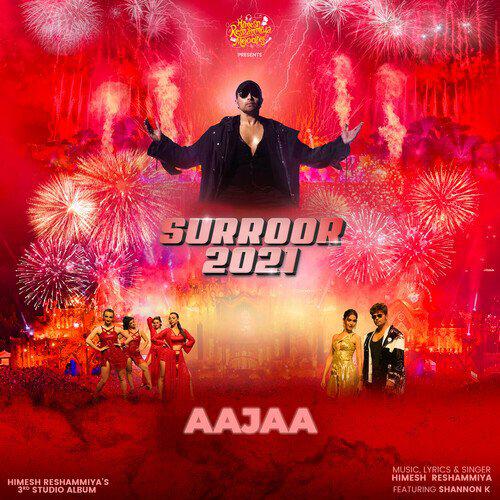 Aajaa - Surroor 2021