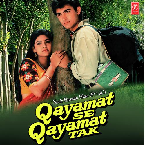 Akele Hain To Kya Gam Hai - Qayamat Se Qayamat Tak