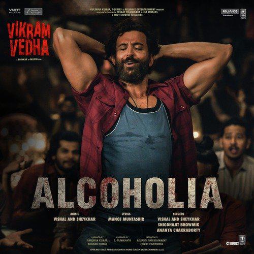 Alcoholia - Vikram Vedha