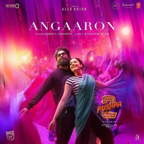 Angaaron Mp3 Song - Pushpa 2 The Rule 2024 Mp3 Songs Free Download poster