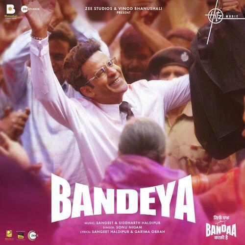 Bandeya - Sirf Ek Bandaa Kaafi Hai