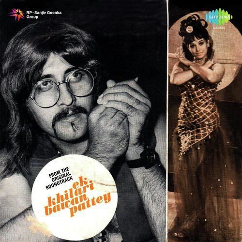 Behroopiye Log Sare - Ek Khiladi Bawan Pattey