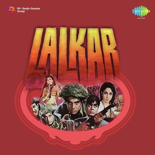 Bol Mere Sathiya - Lalkaar