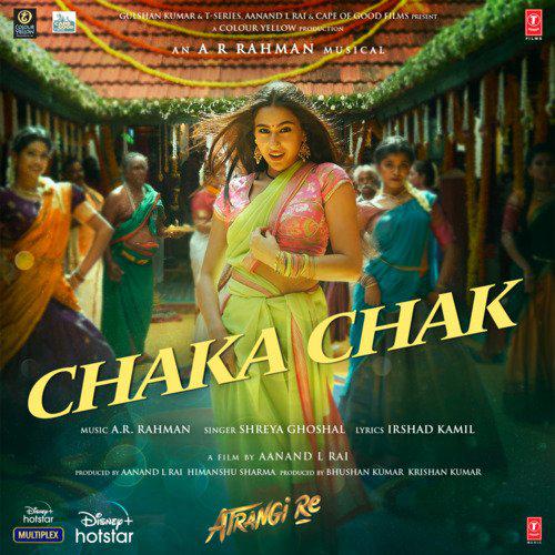 Chaka Chak - Atrangi Re