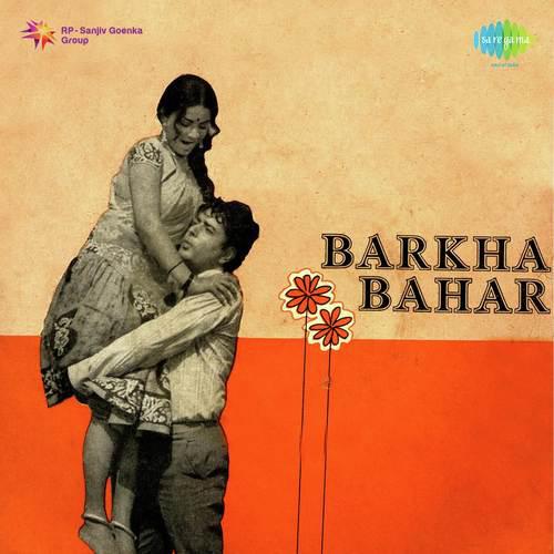 Chham Chham Chham Ritu Barse - Barkha Bahar