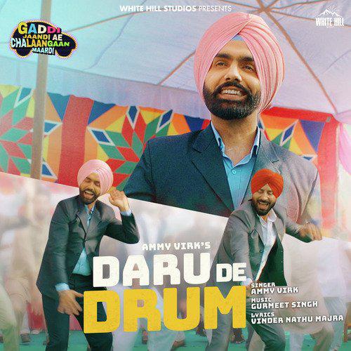 Daru De Drum - Gaddi Jaandi Ae Chalaangaan Maardi