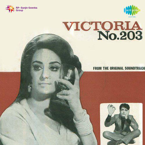 Dekha Main Ne Dekha - Victoria No 203