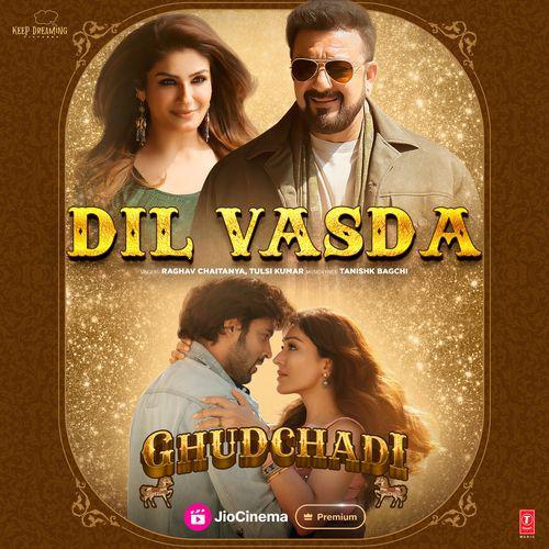 Dil Vasda - Ghudchadi