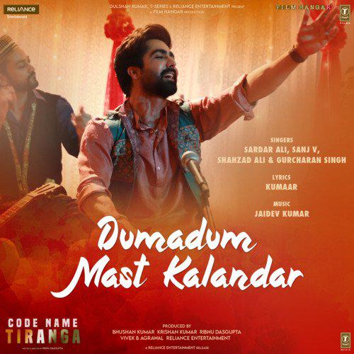 Dumadum Mast Kalandar - Code Name Tiranga