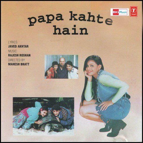 Ghar Se Nikalte - Papa Kehte Hain