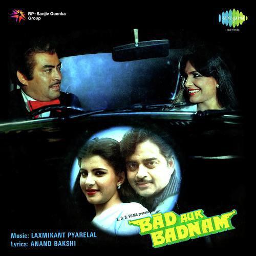 Hamen Tumse Mohabbat Hai - Bad Aur Badnam