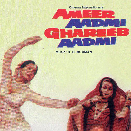 Har Ek Rasta Saja Ke - Ameer Aadmi Ghareeb Aadmi