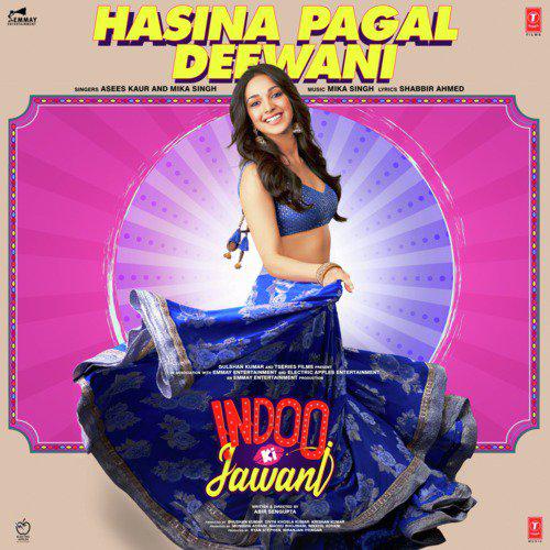 Hasina Pagal Deewani - Indoo Ki Jawani