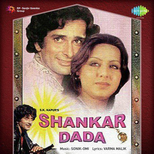 Hay Hay Mar Jaan Chuk Le Glass - Shankar Dada