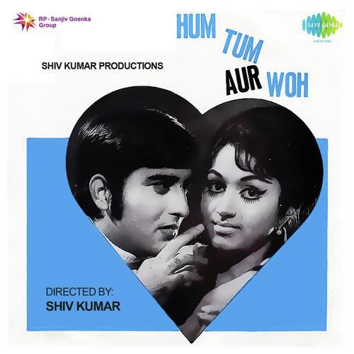 Husn Agar Zid Pe Aa Jaye - Hum Tum Aur Woh