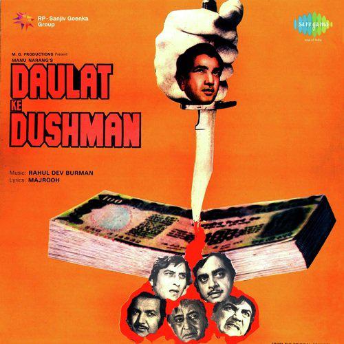 Jana Hai Humen To Jahan Karar Mile - Daulat Ke Dushman