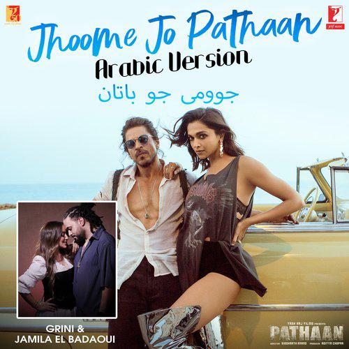 Jhoome Jo Pathaan Arabic Version - Grini
