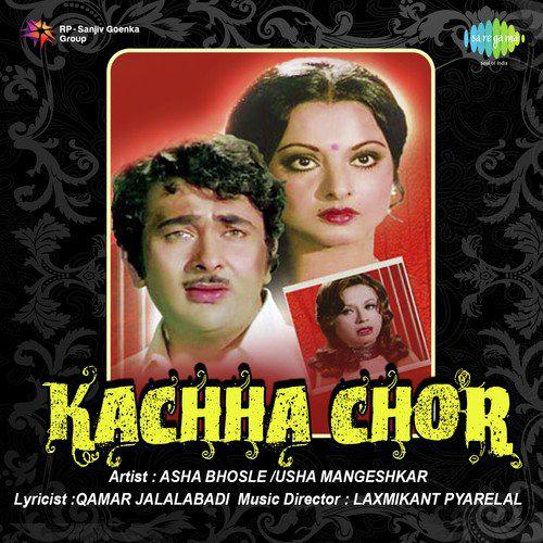 Kabhi Gharibon Se Pyar Kar Le - Kachha Chor