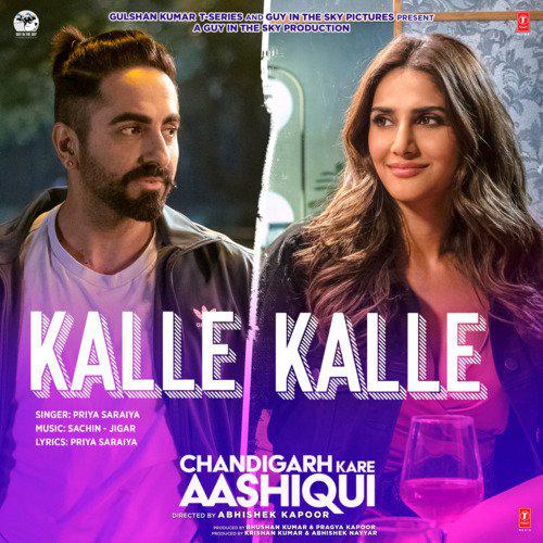 Kalle Kalle - Chandigarh Kare Aashiqui