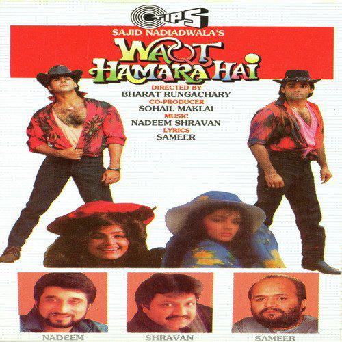 Kami Nahin Hai Ladkiyon Ki - Waqt Hamara Hai