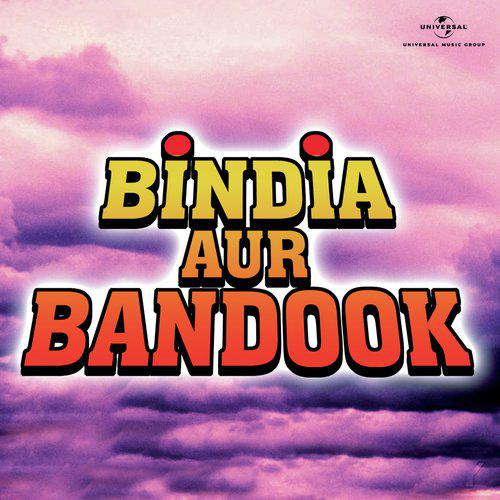 Kela Aane Aane - Bindia Aur Bandook