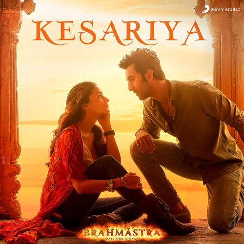 Kesariya - Brahmastra