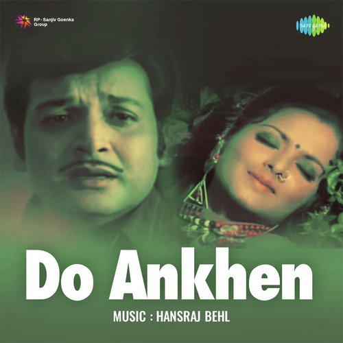 Khinch Kanta Khinch Kanta - Do Ankhen